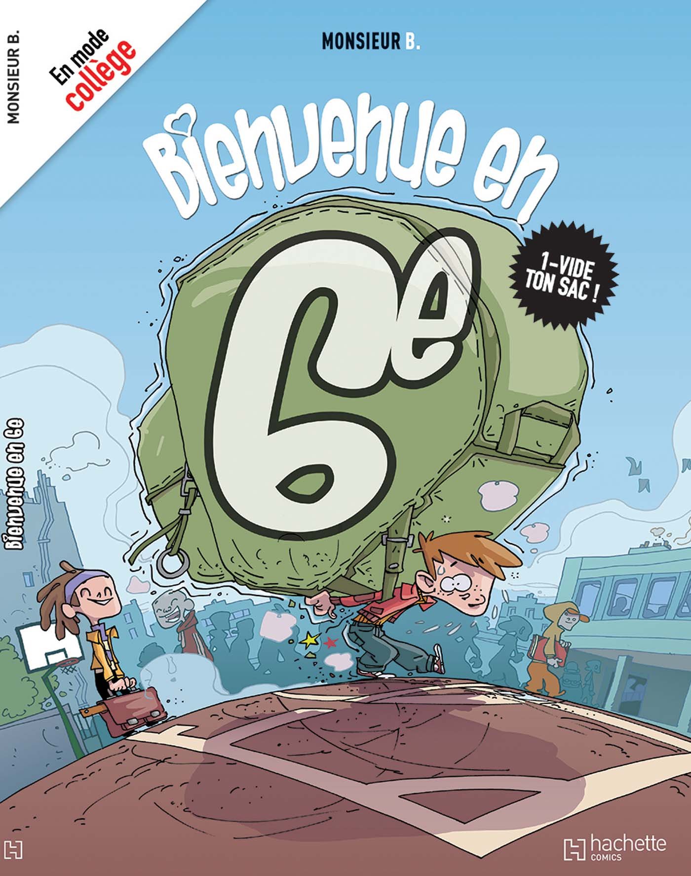 jaquette livre Bienvenue en 6e, Tome 1 : Vide ton sac !