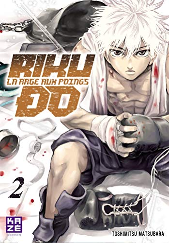 jaquette livre Riku-Do - La rage aux poings - Tome 2