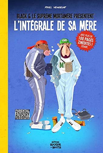 jaquette livre Black Et Mortamère L'intégrale De Sa Mère