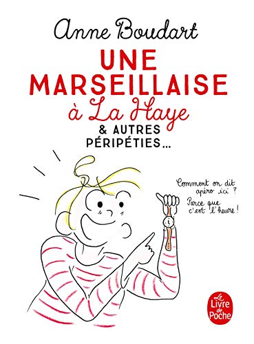 jaquette livre Une Marseillaise À La Haye - & Autres Péripéties