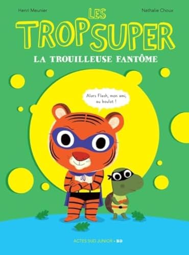 jaquette livre Les Trop Super - La Trouilleuse Fantôme