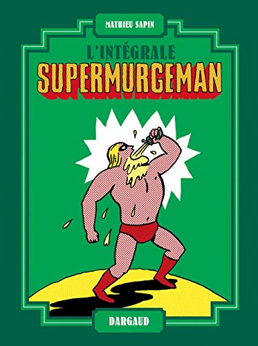 jaquette livre Supermurgeman L'intégrale