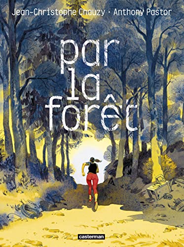 jaquette livre Par La Forêt