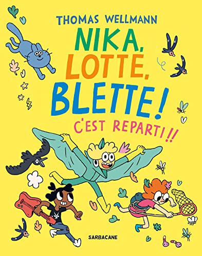 jaquette livre Nika, Lotte, Blette ! - C'est Reparti !!