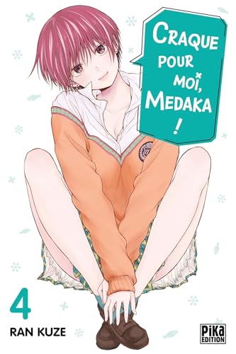 jaquette livre Craque pour moi, Medaka ! - Tome 4