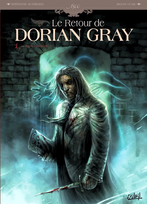 jaquette livre Le Retour De Dorian Gray Tome 1 - Le Sacre D'invisible 1er