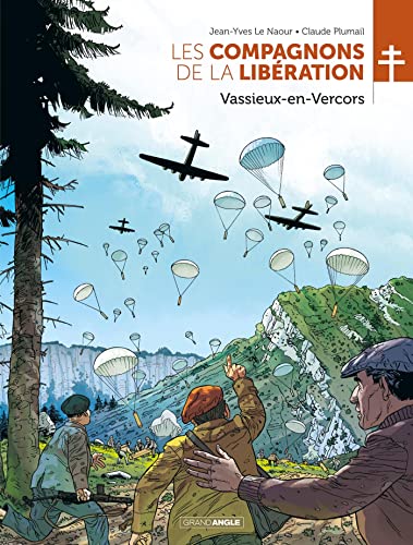 jaquette livre Les Compagnons De La Libération - Vassieux-En-Vercors