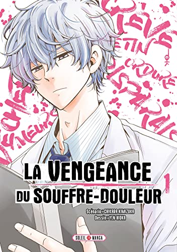 jaquette livre Vengeance du souffre douleur (la) - Tome 1