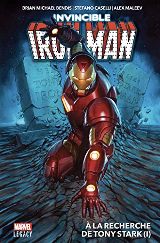 jaquette livre Invincible Iron Man Tome 1 - A La Recherche De Tony Stark