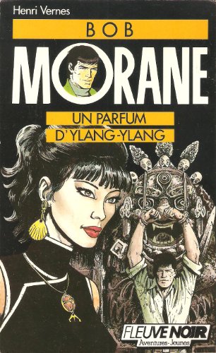 jaquette livre Bob Morane Tome 2 - Un Parfum D'ylang-Ylang