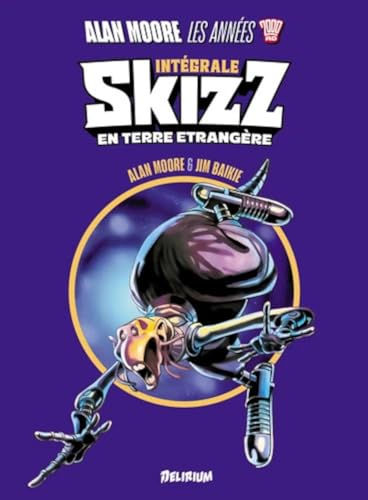 jaquette livre Alan Moore, Les Années 2000 Ad : Skizz - En Terre Étrangère