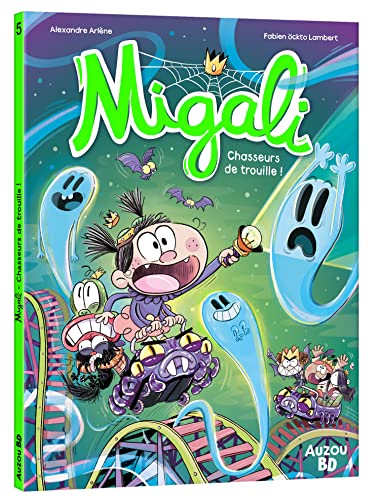 jaquette livre Migali Tome 5 - Chasseurs De Trouille !