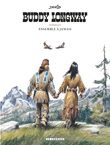 jaquette livre Buddy Longway : Intégrale Tome 5 - Ensemble À Jamais
