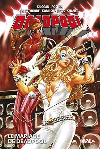 jaquette livre Deadpool Tome 3 - Le Mariage De Deadpool