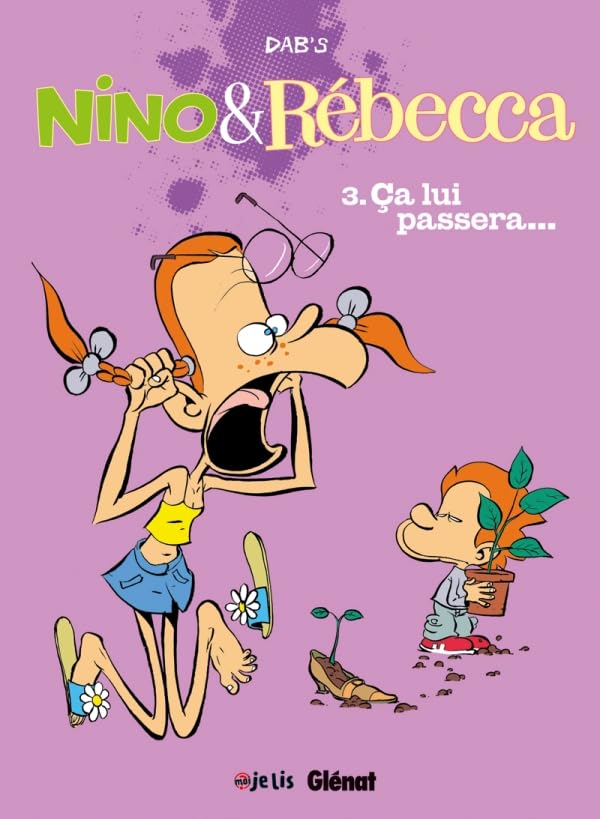 jaquette livre Nino & Rébecca Tome 3 - Ca Lui Passera