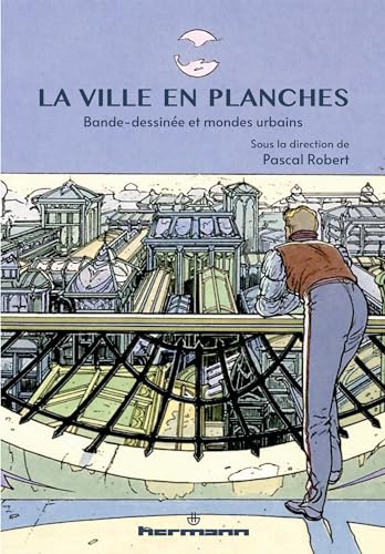 jaquette livre La Ville En Planches - Bande Dessinée Et Mondes Urbains