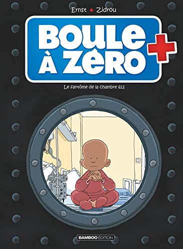 jaquette livre Boule À Zéro Tome 8 - Le Fantôme De La Chambre 612