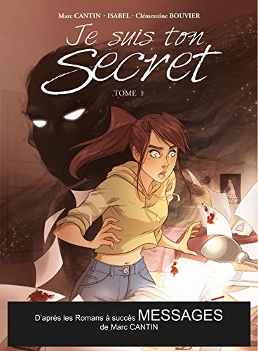 jaquette livre Je Suis Ton Secret Tome 1