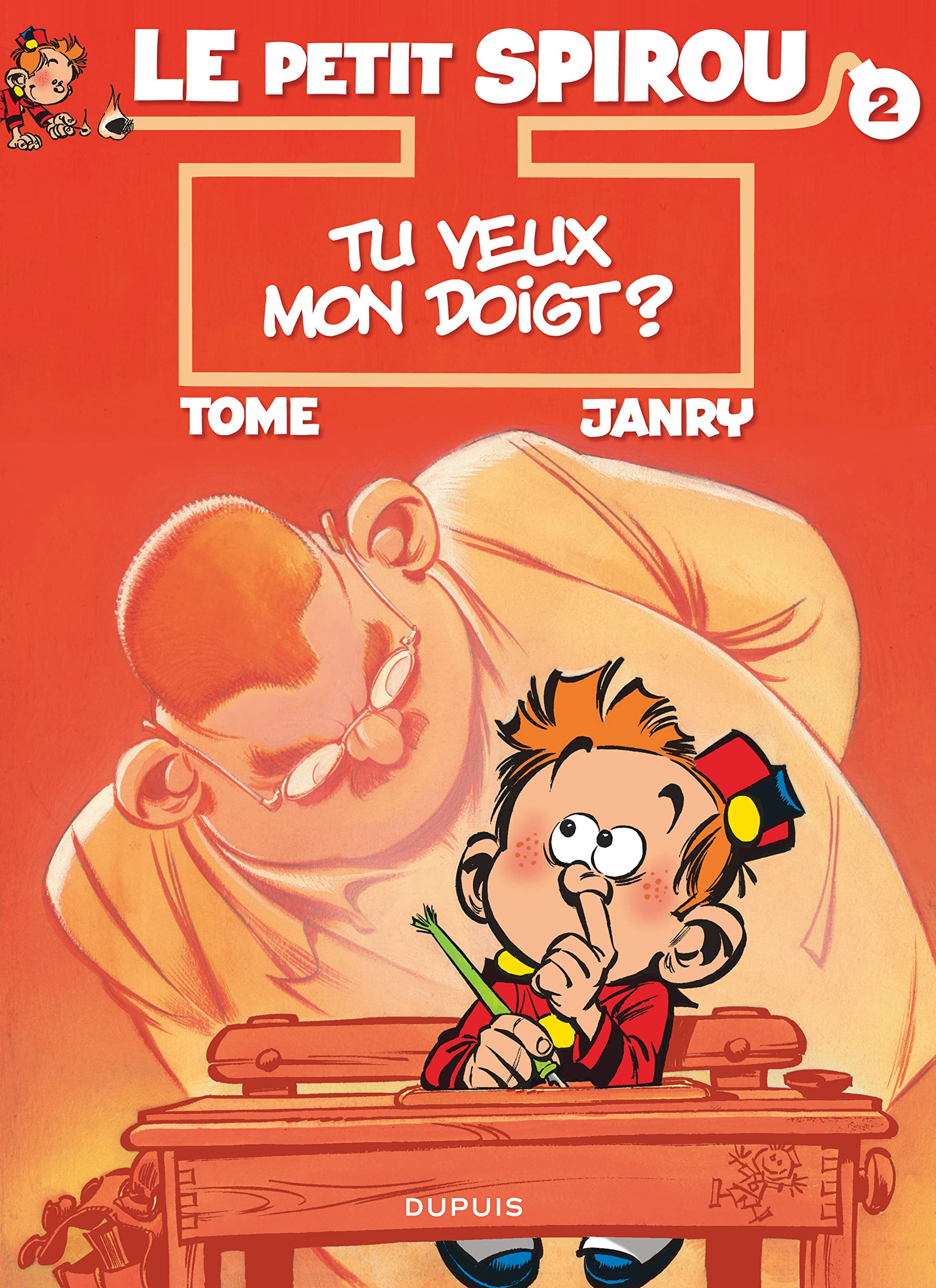 jaquette livre Le Petit Spirou, tome 2 : Tu veux mon doigt ?