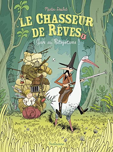jaquette livre Le Chasseur De Rêves Tome 1 - Gare Au Bétopotame !