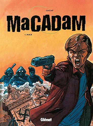 jaquette livre Macadam Tome 1 - Max