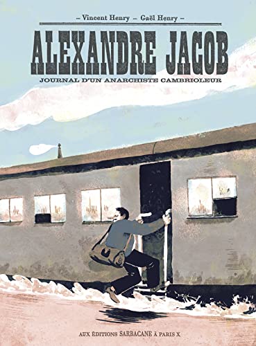 jaquette livre Alexandre Jacob - Journal D'un Anarchiste Cambrioleur