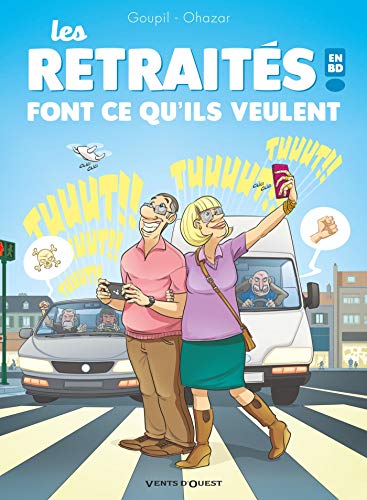 jaquette livre Les Retraités En Bd Tome 3 - Font Ce Qu'ils Veulent !