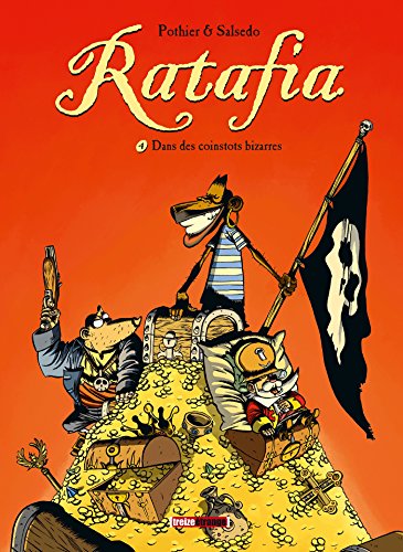 jaquette livre Ratafia Tome 4 - Dans Des Coinstots Bizarre