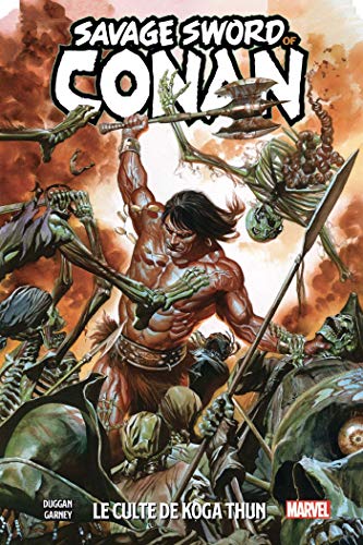 jaquette livre Savage Sword Of Conan Tome 1 - Le Culte De Koga Thun