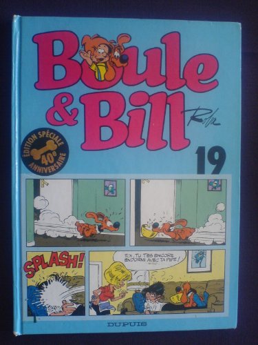 jaquette livre Boule & Bill Tome 19 - Edition Spéciale 40ème Anniversaire
