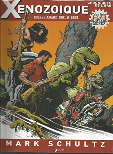 jaquette livre Chroniques De L'ère Xénozoïque Tome 2 - Le Nouveau Monde