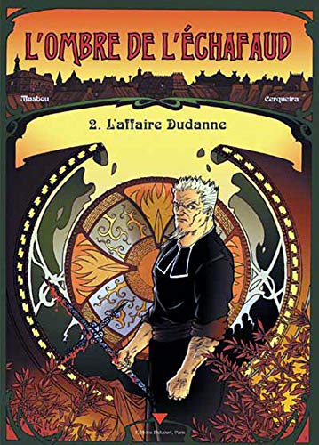 jaquette livre L'ombre De L'échafaud Tome 2 - L'affaire Dudane