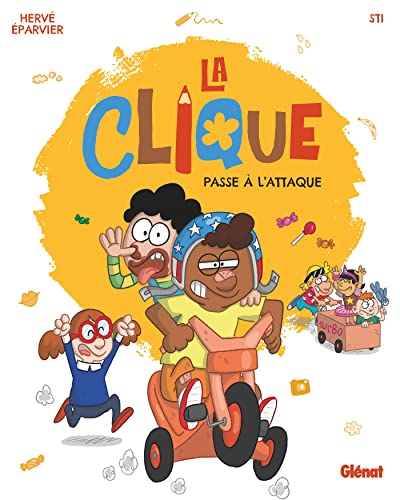 jaquette livre La Clique Tome 1 - La Clique Passe À L'attaque