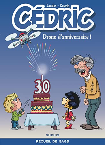 jaquette livre Cédric - Drone D'anniversaire ! - Recueil De Gags, Avec Un Poster