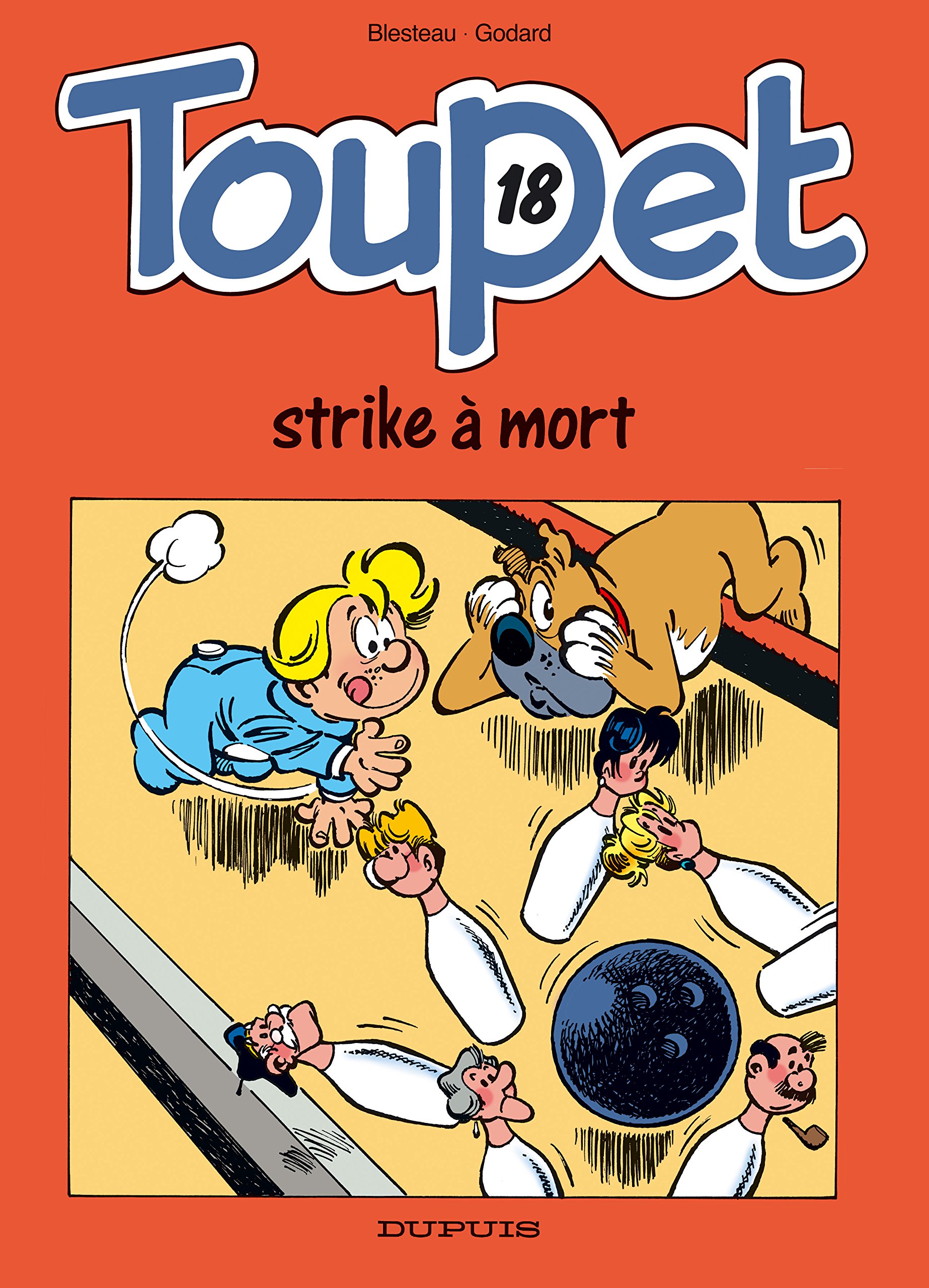jaquette livre Toupet - tome 18 - Toupet strike à mort