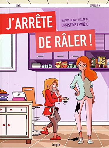 jaquette livre J'arrête De Râler !