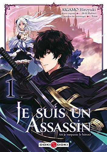 jaquette livre Je suis un assassin (et je surpasse le héros) - Tome 1