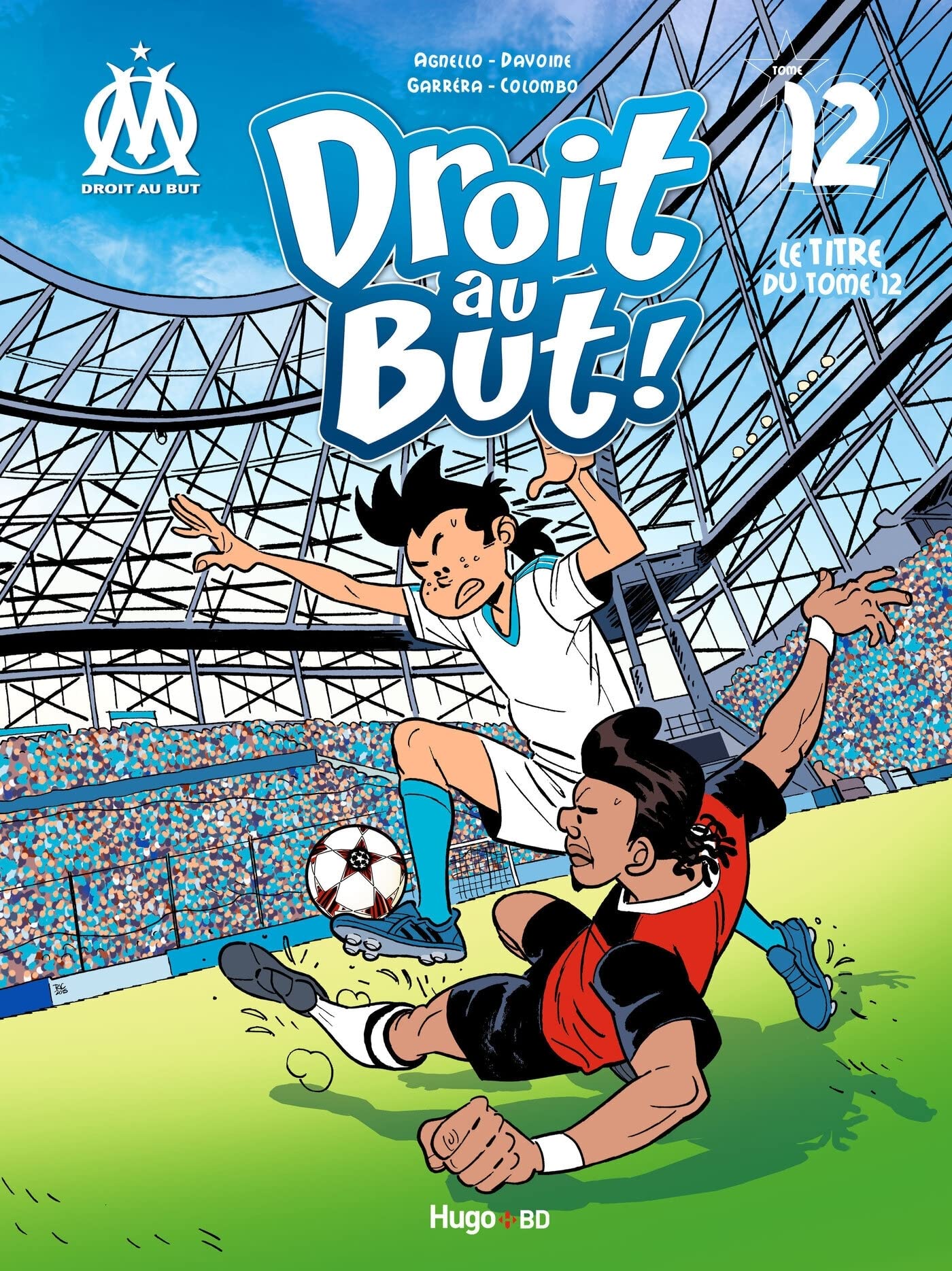 jaquette livre Droit au But - tome 12 Dans la cour des grands !