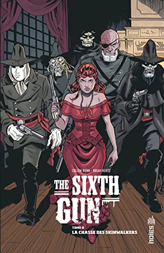 jaquette livre The Sixth Gun Tome 6 - La Chasse Des Skinwalkers