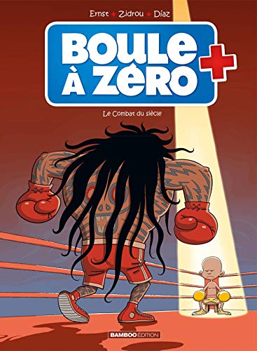 jaquette livre Boule À Zéro Tome 9 - Le Combat Du Siècle