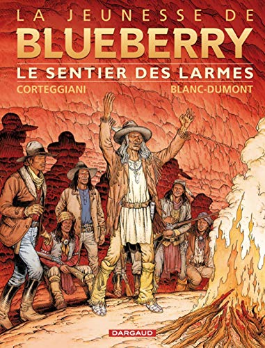 jaquette livre La Jeunesse De Blueberry Tome 17 - Le Sentier Des Larmes