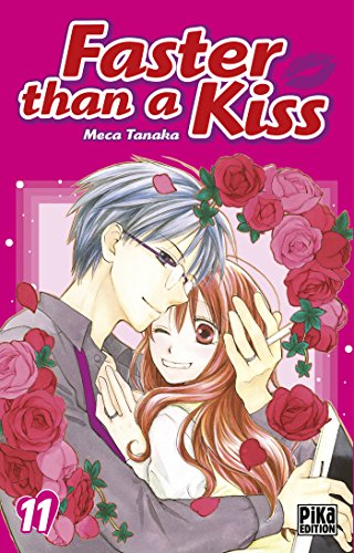 jaquette livre Faster than a kiss - Tome 11
