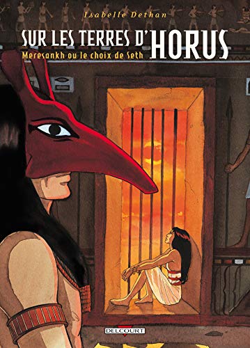 jaquette livre Sur Les Terres D'horus Tome 2 - Meresankh Ou Le Choix De Seth