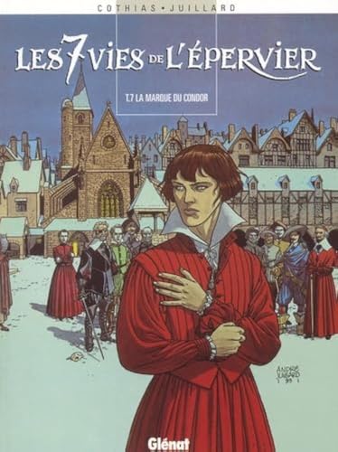 jaquette livre Les 7 Vies De L'epervier Tome 7 - La Marque Du Condor