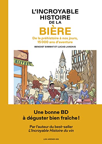 jaquette livre L'incroyable Histoire De La Bière