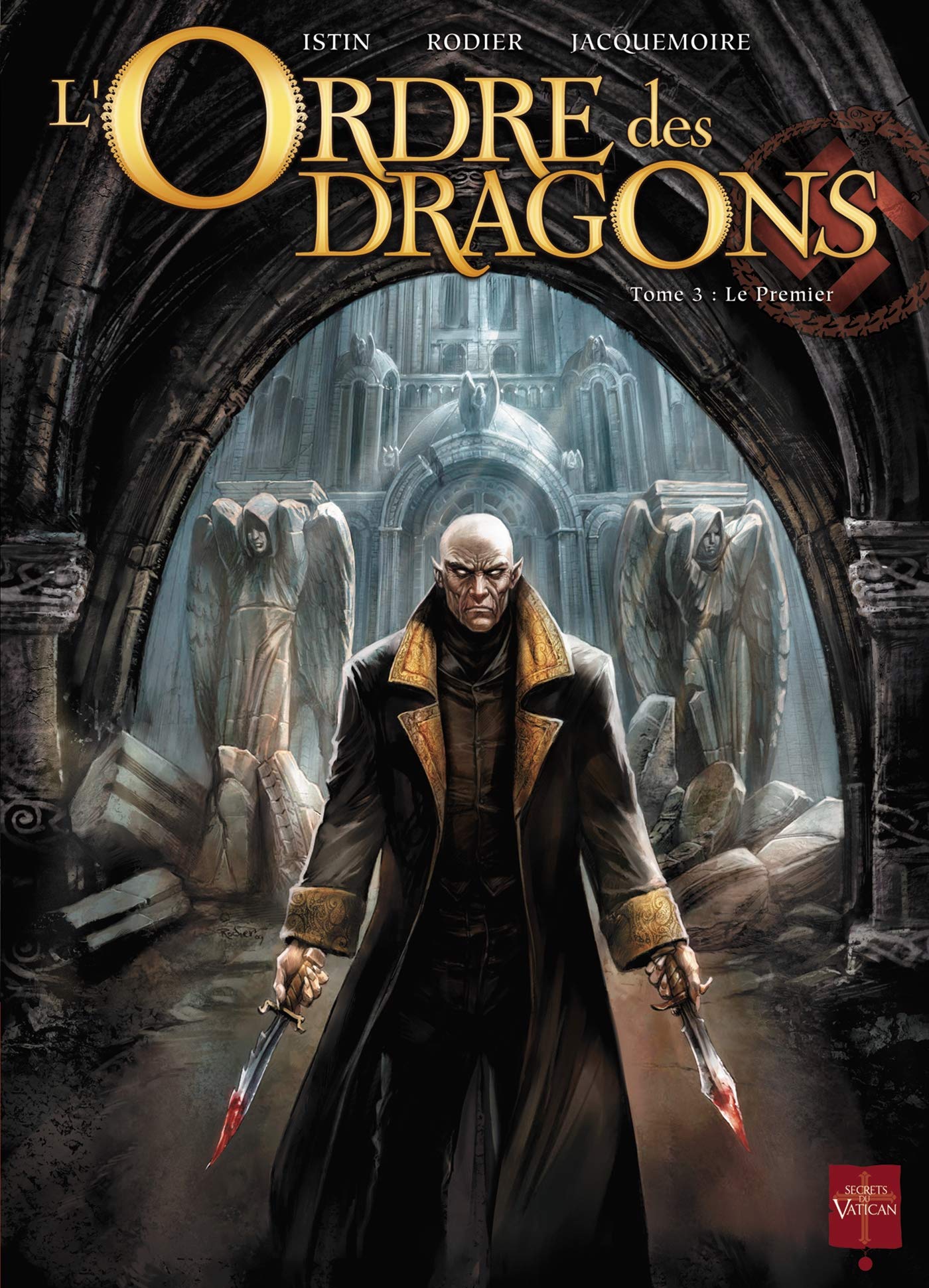 jaquette livre L'Ordre des dragons T03: Le Premier