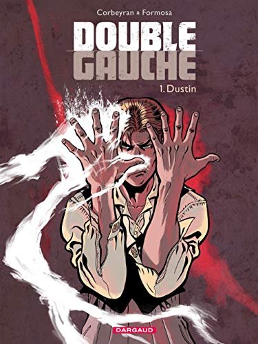 jaquette livre Double Gauche Tome 1 - Dustin