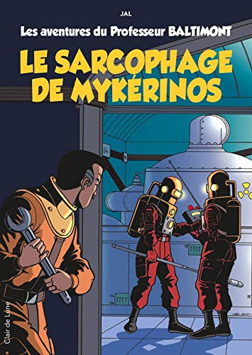 jaquette livre Les Aventures Du Professeur Baltimont Tome 1 - Le Sarcophage De Mykérinos