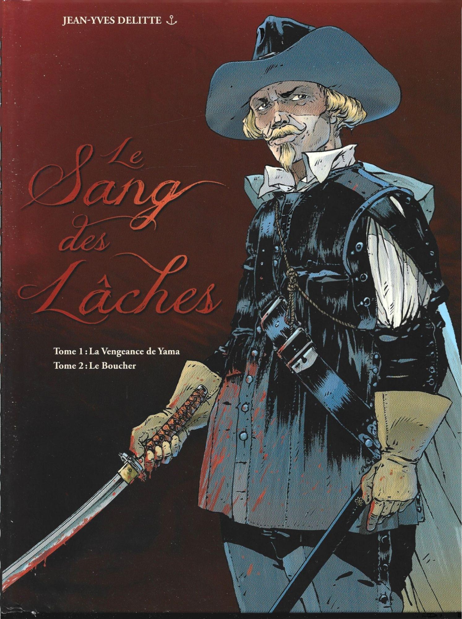jaquette livre LE SANG DES LACHES . TOME 1 / TOME 2 . LA VENGEANCE DE YAMA / LE BOUCHER