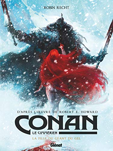 jaquette livre Conan Le Cimmérien Tome 4 - La Fille Du Géant Du Gel